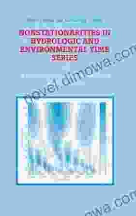 Nonstationarities In Hydrologic And Environmental Time (Water Science And Technology Library 45)