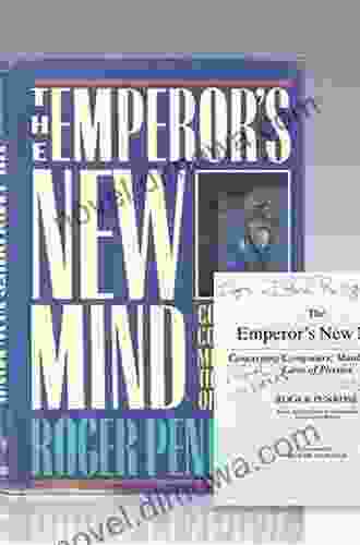 The Emperor S New Mind: Concerning Computers Minds And The Laws Of Physics (Oxford Landmark Science)