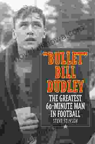 Bullet Bill Dudley: The Greatest 60 Minute Man in Football