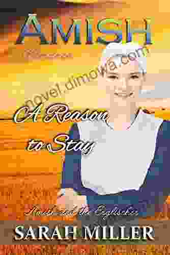 Amish Romance: A Reason To Stay (Amish And Englischer 7)