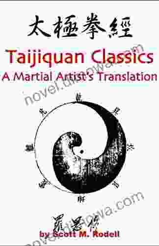 The Taijiquan Classics: A Martial Artist s Translation