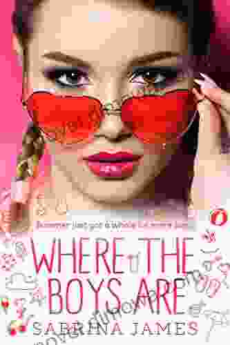 Where The Boys Are: Summer Fun Just Got A Whole Lot Sweeter (Holiday Romantic Comedies 6)