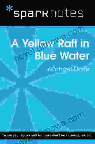 Yellow Raft In Blue Water (SparkNotes Literature Guide) (SparkNotes Literature Guide Series)